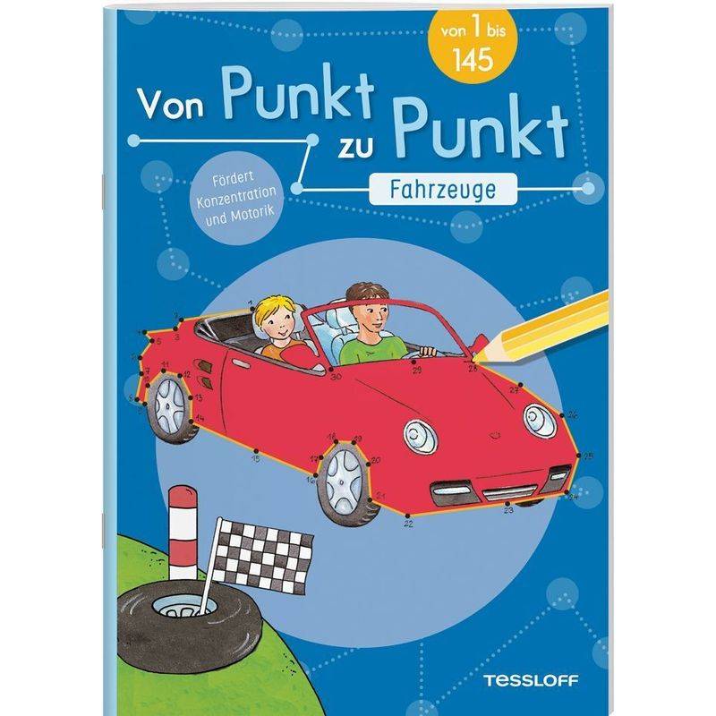 Von Punkt Zu Punkt. Fahrzeuge, Geheftet von Tessloff Verlag Ragnar Tessloff GmbH & Co. KG