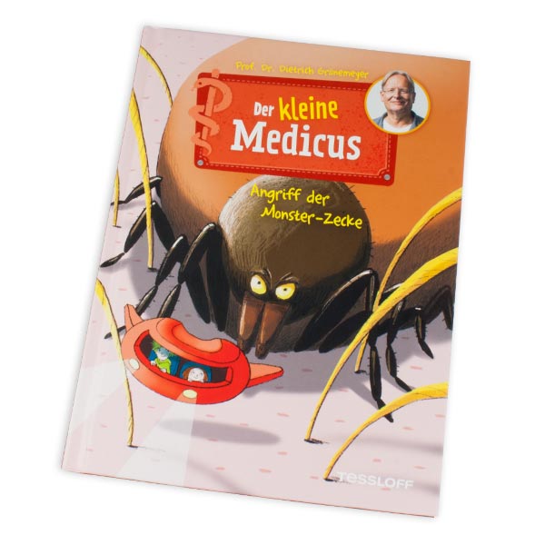 Der kleine Medicus, Band 6, Angriff der Monster-Zecke von Tessloff