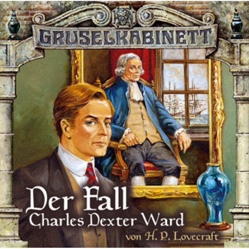 Gruselkabinett Band 24/25: Der Fall Charles Dexter Ward (2 Audio-Cds) - Howard Ph. Lovecraft (Hörbuch) von Titania Medien