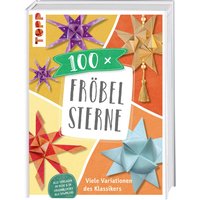 Buch "100 x Fröbelsterne" von Topp