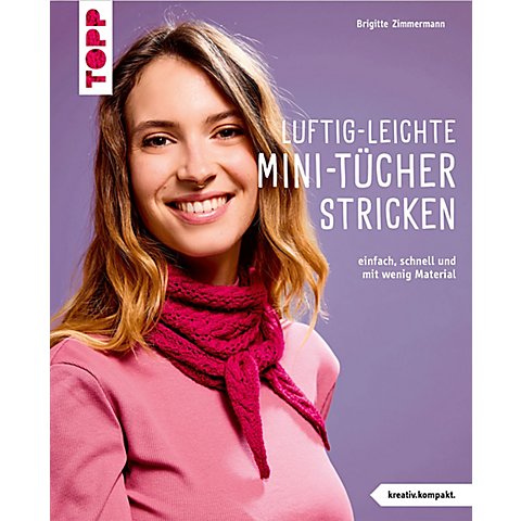 Buch "Luftig-leichte Mini-Tücher stricken" von Topp