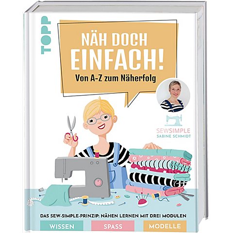 Buch "Näh doch einfach! Von A-Z zum Näherfolg" von Topp