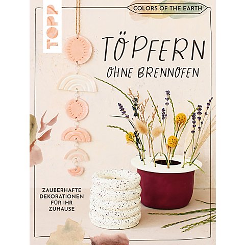 Buch "Töpfern ohne Brennofen" von Topp