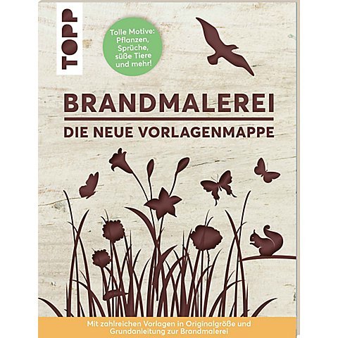 Mappe "Brandmalerei – Die neue Vorlagenmappe" von Topp