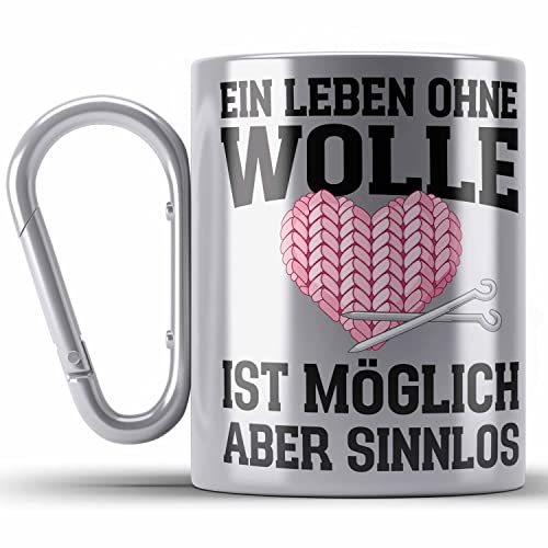 Trendation - Häkeln Zubehör Edelstahl Tasse Karabiner Geschenk Stricken Geschenke Häkel Oma Mama Ein Leben Ohne Wolle (Silber) von Trendation