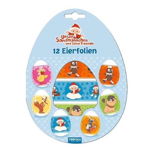 Trötsch Unser Sandmännchen Eierfolien: Dekobanderolen Motivfolien 12 Eierfolien von Trötsch Verlag