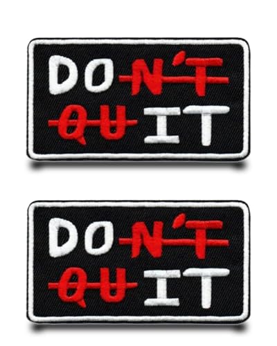 2 Stück DON'T QUIT Lustiger Patch Nicht Aufgeben Bügelbild Aufbügler Iron On Flicken Taktisch Abzeichen Militär Applikation für Kleidung Taschen Weste Jacke Rucksäcke T-Shirt von Tuyatezhi