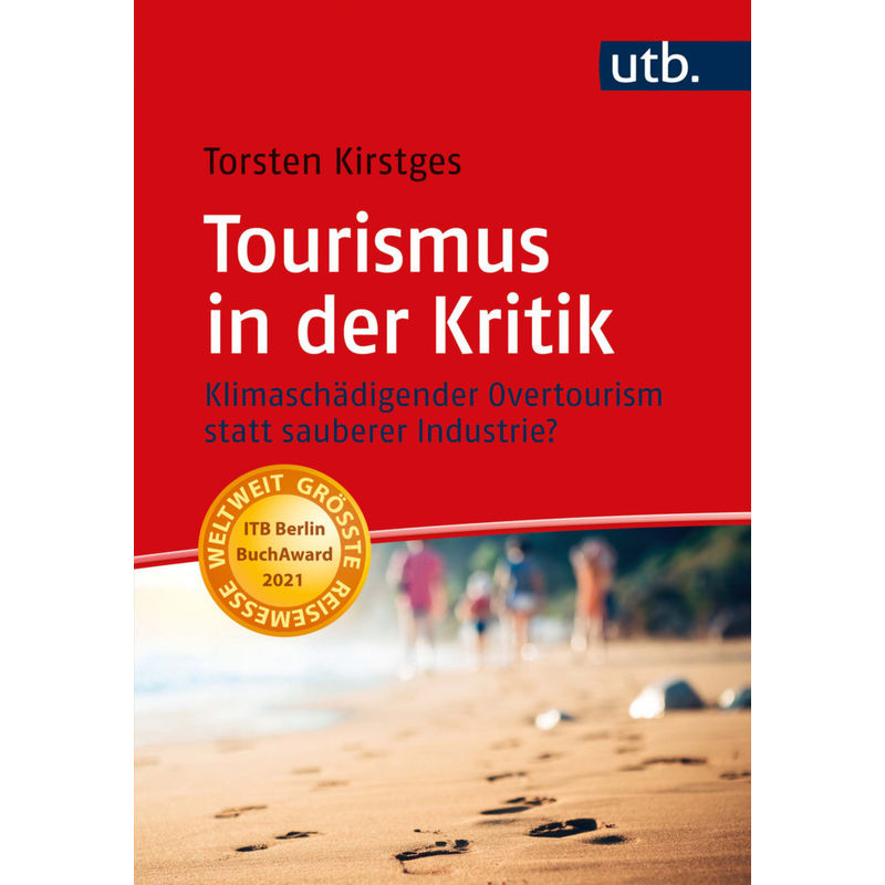 Tourismus In Der Kritik - Torsten Kirstges, Taschenbuch von UVK  Lucius