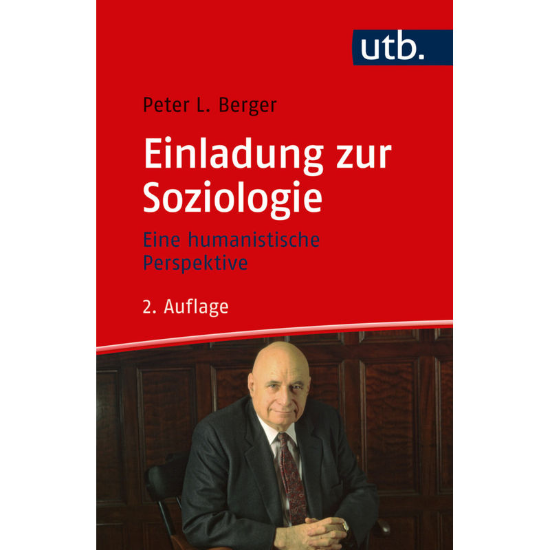 Einladung Zur Soziologie - Peter L. Berger, Taschenbuch von UVK