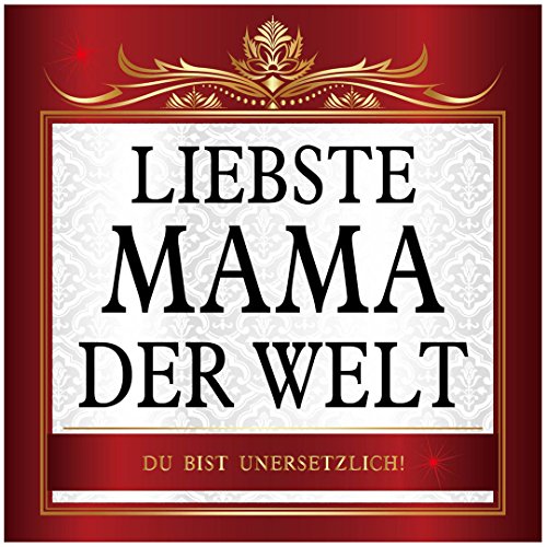 Aufkleber Liebste Mama der Welt Sticker 10 x 10 cm Mutter Mom Mommy Muttertag von Udo Schmidt