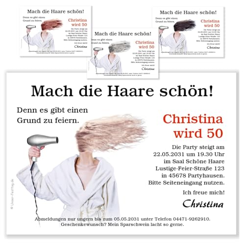 Unser-Festtag Lustige Geburtstagseinladungen für Frauen Ladies Damen. Frau mit Fön, mach die Haare schön. Jedes Alter. (80 Karten - 17x12cm) von Unser-Festtag