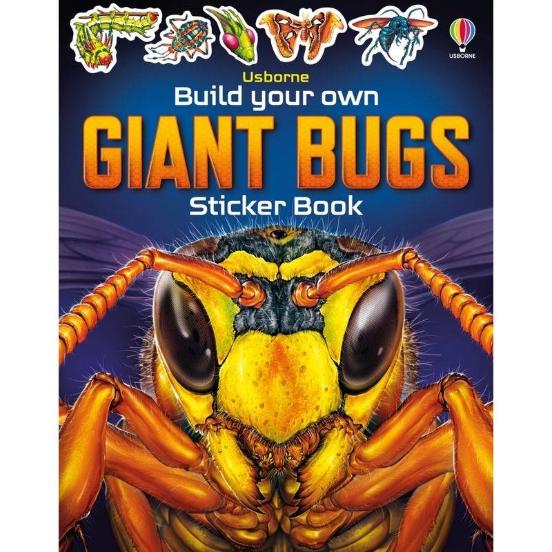 Build Your Own Giant Bugs Sticker Book - Sam Smith, Kartoniert (TB) von Usborne Publishing