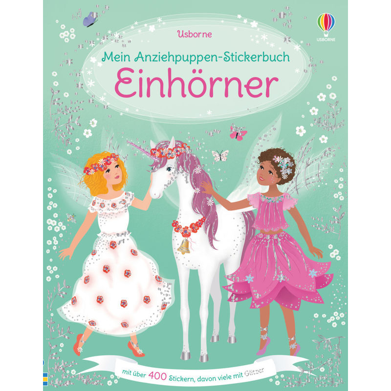 Mein Anziehpuppen-Stickerbuch: Einhörner - Fiona Watt, Kartoniert (TB) von Usborne Verlag