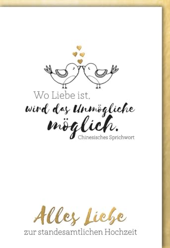 Hochzeitskarte zur standesamtlichen Hochzeit mit chinesischem Sprichwort zwei Vögel Herzen und Schriftzug Alles Liebe in Goldprägung Klappkarte mit Umschlag von Verlag Dominique