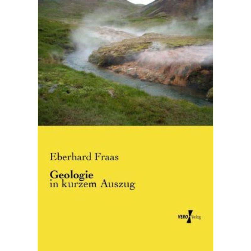 Geologie - Eberhard Fraas, Kartoniert (TB) von Vero Verlag in hansebooks GmbH