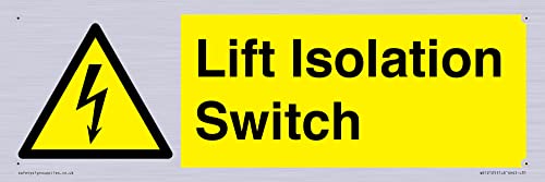 Lift Isolation Switch Schild – 300 x 100 mm – L31 von Viking Signs