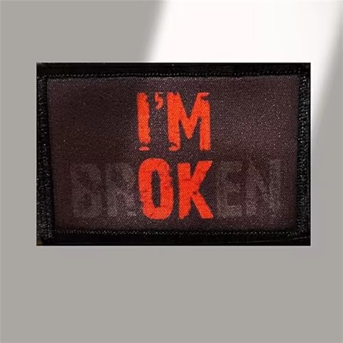 Patches Klett " I'M OK, I'M BROKEN " Drucken Aufnäher Hook Loop Patch Geschenk Applikation für Kleidung Taktische Ausrüstung Hut Rucksack Jacken von Viusneun