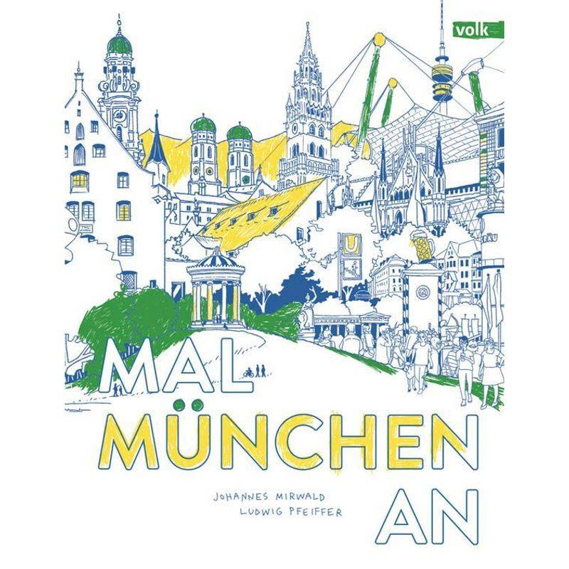 Mal München An, Taschenbuch von Volk, Michael
