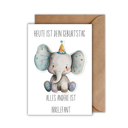 WBdesignz Geburtstag Karte mit Umschlag - Lustige Geburtstagskarte “Heute ist dein Geburtstag, alles Andere ist Irrelefant!” Kreative Glückwunschkarte Humorvolle Geschenkkarte zum Geburtstag (DIN A6) von WBdesignz