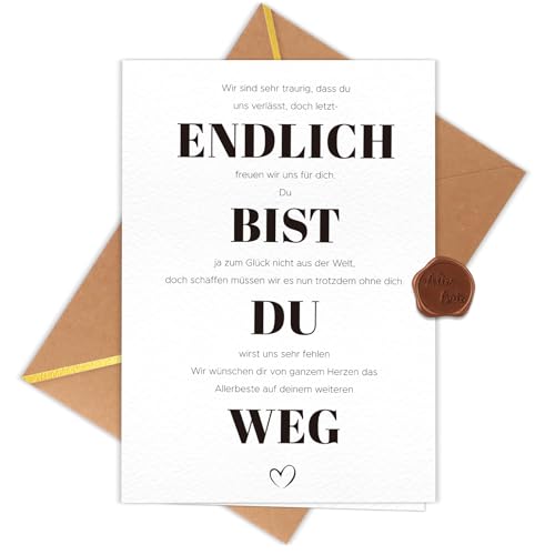 WenmthG Abschiedskarte Kollegen A6 (Klappkarte mit Umschlag und Wachssiegel) - Endlich bist du weg - Abschiedsgeschenk Kollegen Jobwechsel - Karte zum Abschied Kollegin & Kollege - Karte zum Ruhestand von WenmthG