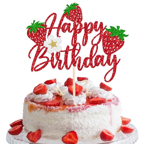 Xsstarmi 1 Packung Tortendeko Erdbeere Geburtstag Tortenaufsatz Glitzer Süße Beeren Erdbeere Kuchen Pick Happy Birthday Kuchen dekorationen für Baby Erdbeere Geburtstag Party Zubehör Rot von Xsstarmi