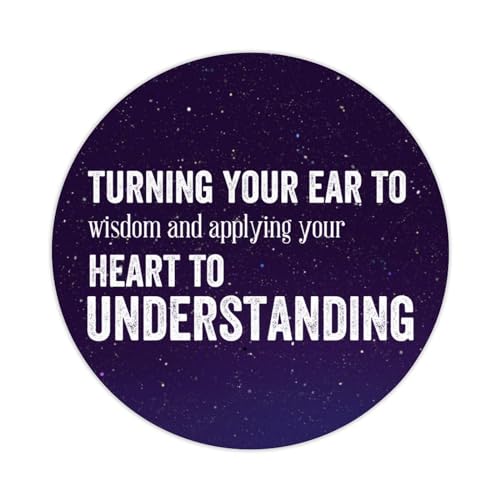 Runde Etikettenaufkleber, 7,6 cm, "Turn Your Ear to Wisdom and Applying Your Heart to Understanding", Aufkleber, Zitate, Aufkleber, Geschenkanhänger, Dekoration für Laptop, Umschläge, Dichtungen, von Yelolyio