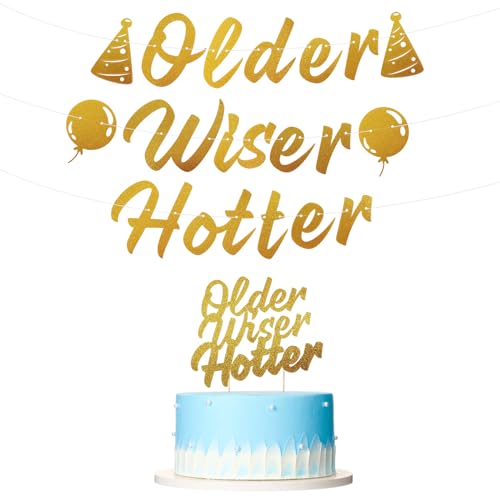 Yiyiring 4 Stück Older Wiser Hotter Banner Set Erwachsene Happy Birthday Wandbanner Ältere Weise heißer Kuchen Topper Gold Glänzend Geburtstag Kuchen Karte Mann Frau Geburtstag Dekor Kein DIY Banner von Yiyiring