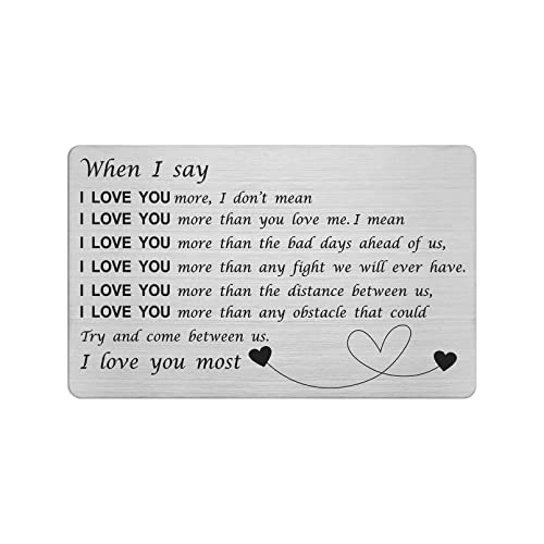 Yobent When I Say I Love You More Most Gifts for Him Men, Valentine's Day Love Note for Husband from Wife Christmas Steel Card to Man, Romantic Lover Anniversary Wallet Card, Deployment Gift Ideas von Yobent