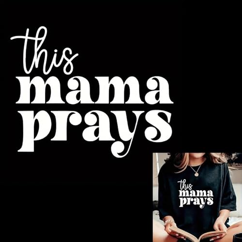 This Mama Prays Letter Iron On Transfers for T-Shirts Rub on Transfers Stickers Vinyl Ready to Press Stickers Iron on Decals for T-Shirts Clothing Hoodie DIY Crafts von Yqtwlkjic