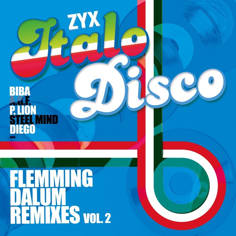 ZYX ITALO DISCO: FLEMMING DALUM REMIXES VOL. 2 - Various. (LP) von ZYX MUSIC