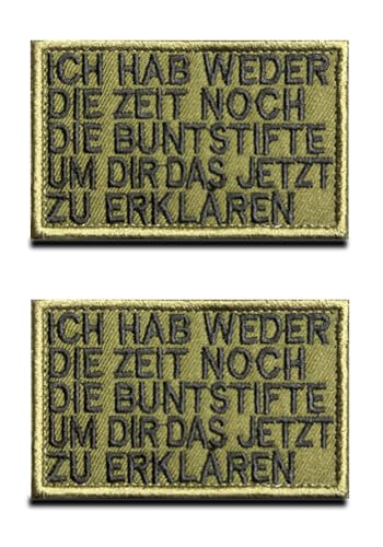 2 Pcs Grün "Ich Hab Weder die Zeit Noch die Buntstifte, um dir Das Jetzt zu Erklären" Fun Patch Gestickt Taktische Militär Moral Appliques Emblem für Biker Rucksack Kleidung von Zcketo