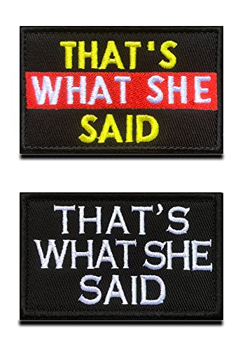 2 St. That's What She Said Spaß Aufnäher gestickt Patch Lustiger Spruch TV Moral Patch Aufnäher für Biker Jacken Jean Kappe Weste Rucksäcke Uniform Kleidung Hundegeschirr Patch-Kollektiv von Zcketo