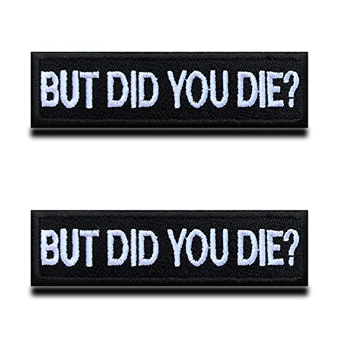 2 Stück Aber bist du gestorben?"But did you die?" bestickte Applikation Lustiges Fun Biker Moral Patches von Zcketo