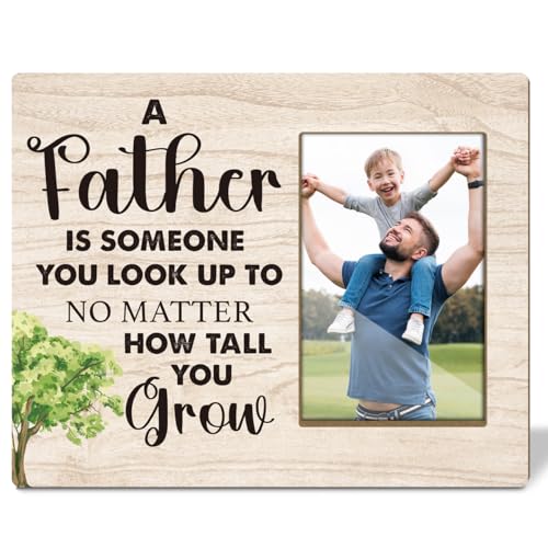 Bilderrahmen für Vater – A Father is Someone You Look Up To No Matter How Tall You Grow, Holz-Bilderrahmen für Tischplatte oder Wand, Geschenke für Papa von Tochter Sohn/04 von Ziyouza