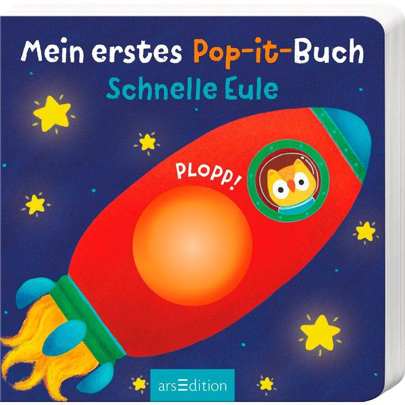 Mein Erstes Pop-It-Buch - Schnelle Eule, Pappband von ars edition