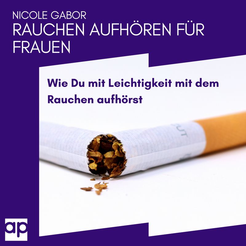 Rauchen aufhören für Frauen - Nicole Gabor (Hörbuch-Download) von audioparadies