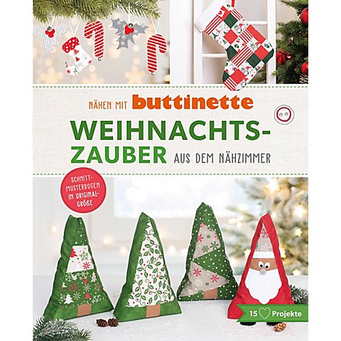 Buch "Nähen mit buttinette – Weihnachtszauber aus dem Nähzimmer" von buttinette