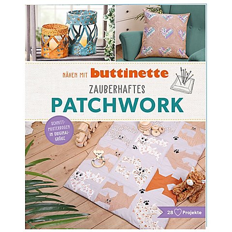 Buch "Nähen mit buttinette – Zauberhaftes Patchwork" von buttinette