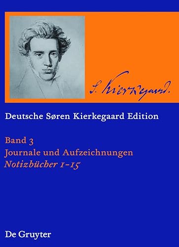 Sören Kierkegaard Notizbücher 1 - 15 von de Gruyter