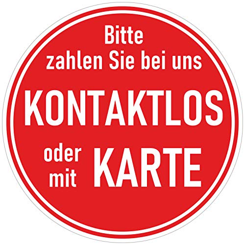 Bitte zahlen Sie bei uns kontaktlos oder mit Karte Aufkleber Ø 20cm - bargeldlos bezahlen Kartenzahlung Hinweis Sticker für Supermarkt Geschäft Lokal von deformaze