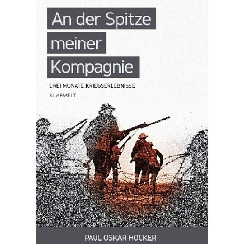 An Der Spitze Meiner Kompagnie - Paul Oskar Höcker, Kartoniert (TB) von epubli