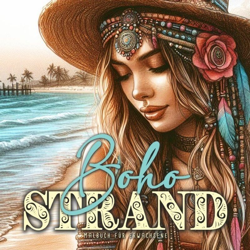 Boho Beach Malbuch Für Erwachsene - Monsoon Publishing, Musterstück Grafik, Kartoniert (TB) von epubli