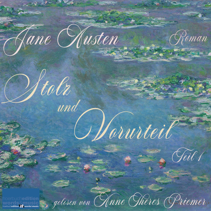 Stolz und Vorurteil - 1 - Stolz und Vorurteil - Jane Austen (Hörbuch-Download) von hoerbuchedition words and music