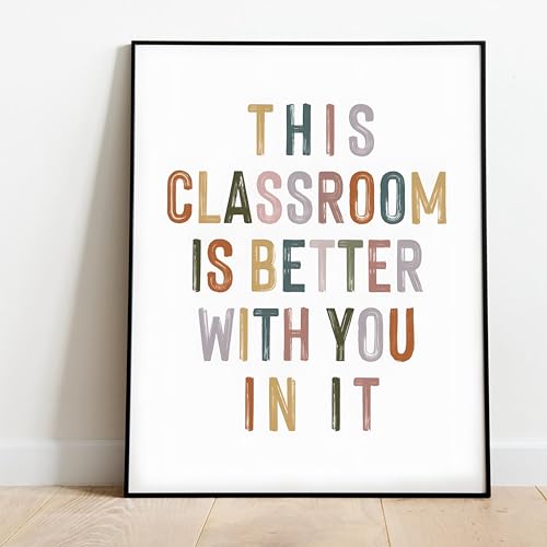 "This Classroom is Better with You In It", positiv motivierende Wanddekoration, Boho-Klassenzimmer-Dekor, Schilder für Lehrer, Klassenzimmer-Wanddekoration, Klassenzimmer-Willkommensschild, von lwtyxu