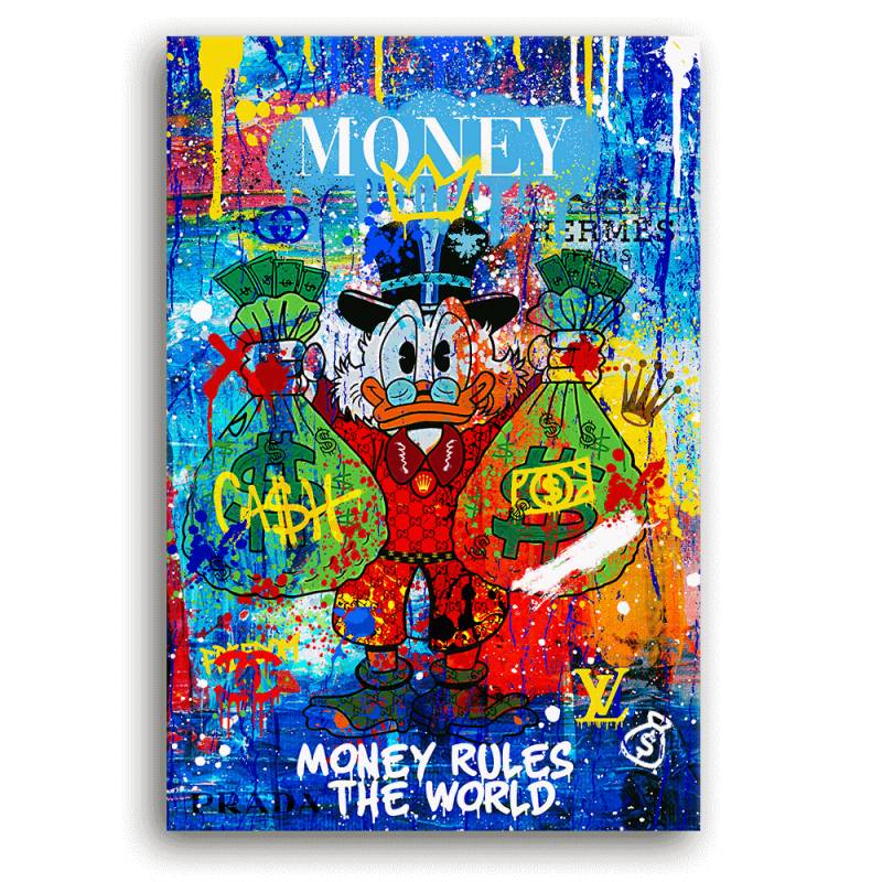 Leinwandbild - DAGOBERT MONEY RULES THE WORLD No. 1 - LIMITED EDITION von malango