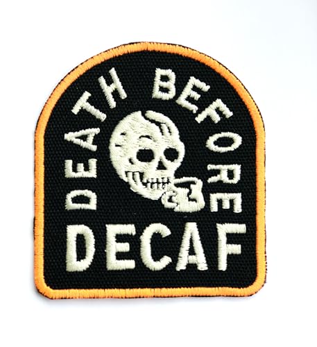 Death Before Decaf Patch Aufnäher – Abzeichen zum Aufnähen oder Aufbügeln – trendiges Modeaccessoire – einzigartiges dekoratives Logo für Jacken, Jeans und Taschen – Vintage – Bekleidung von martytradingOfficial