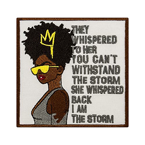 Black Woman Patch – They Whispered Zitat – I am The Storm – Black Queen – bestickt zum Aufbügeln – 10,16 x 9,91 cm von martytradingofficial