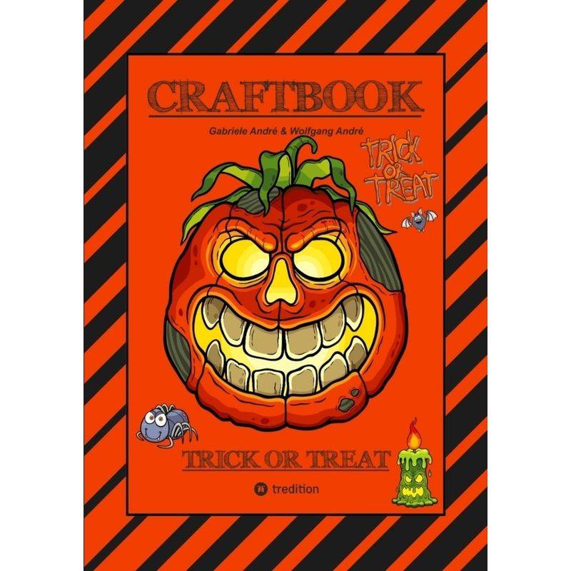 Craftbook - 100 Seiten Gespenstisches Halloween - Geisterspiel - Rätsel - Gruselige Motive - Dia De Muertos - Gabriele André, Wolfgang André, Kartonie von tredition