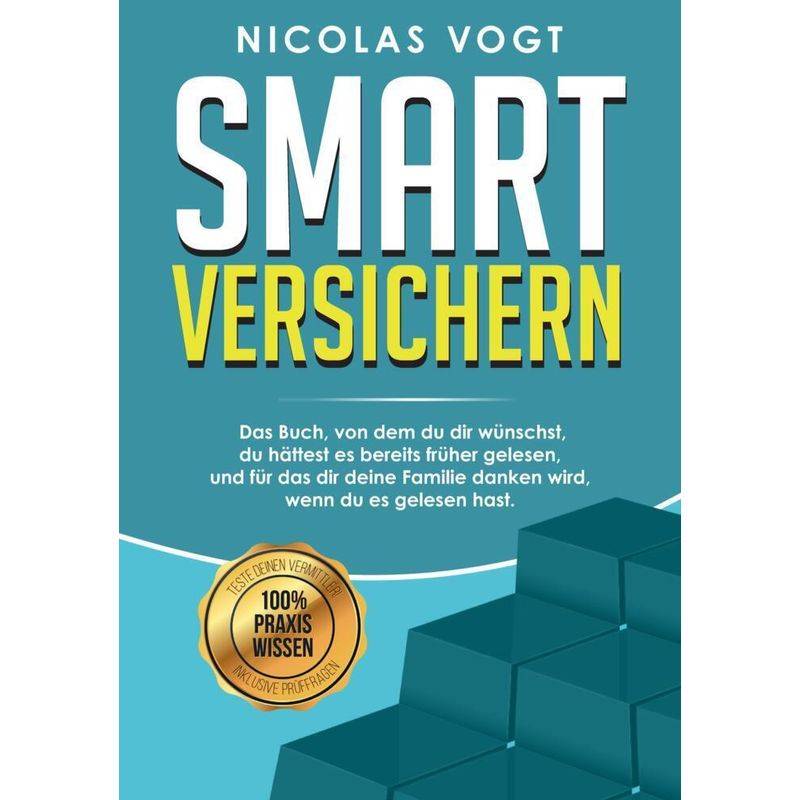 Smart Versichern - Nicolas Vogt, Kartoniert (TB) von tredition