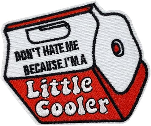 Don't Hate Me Because I'm a Little Cooler Gesticktes Patch Bügeln Sie auf Nähen Sie auf Patch DIY Accessoire Box Getränkeaufnäher für Kleidung Mini Patches Gestickte Aufnäher von xutao